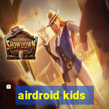 airdroid kids